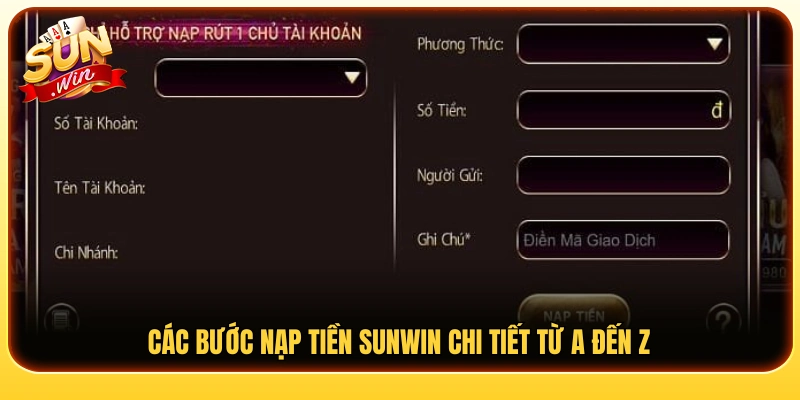 Quy trình nạp tiền Sunwin chi tiết nhất