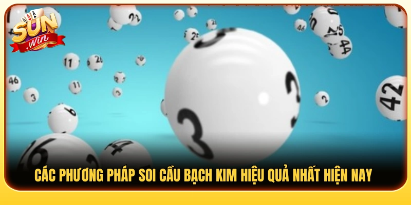 Tổng hợp phương pháp soi cầu Bạch Kim phổ biến hiện nay