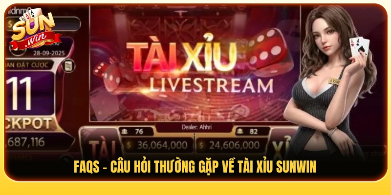 Giải đáp các thắc mắc phổ biến về tài xỉu Sunwin